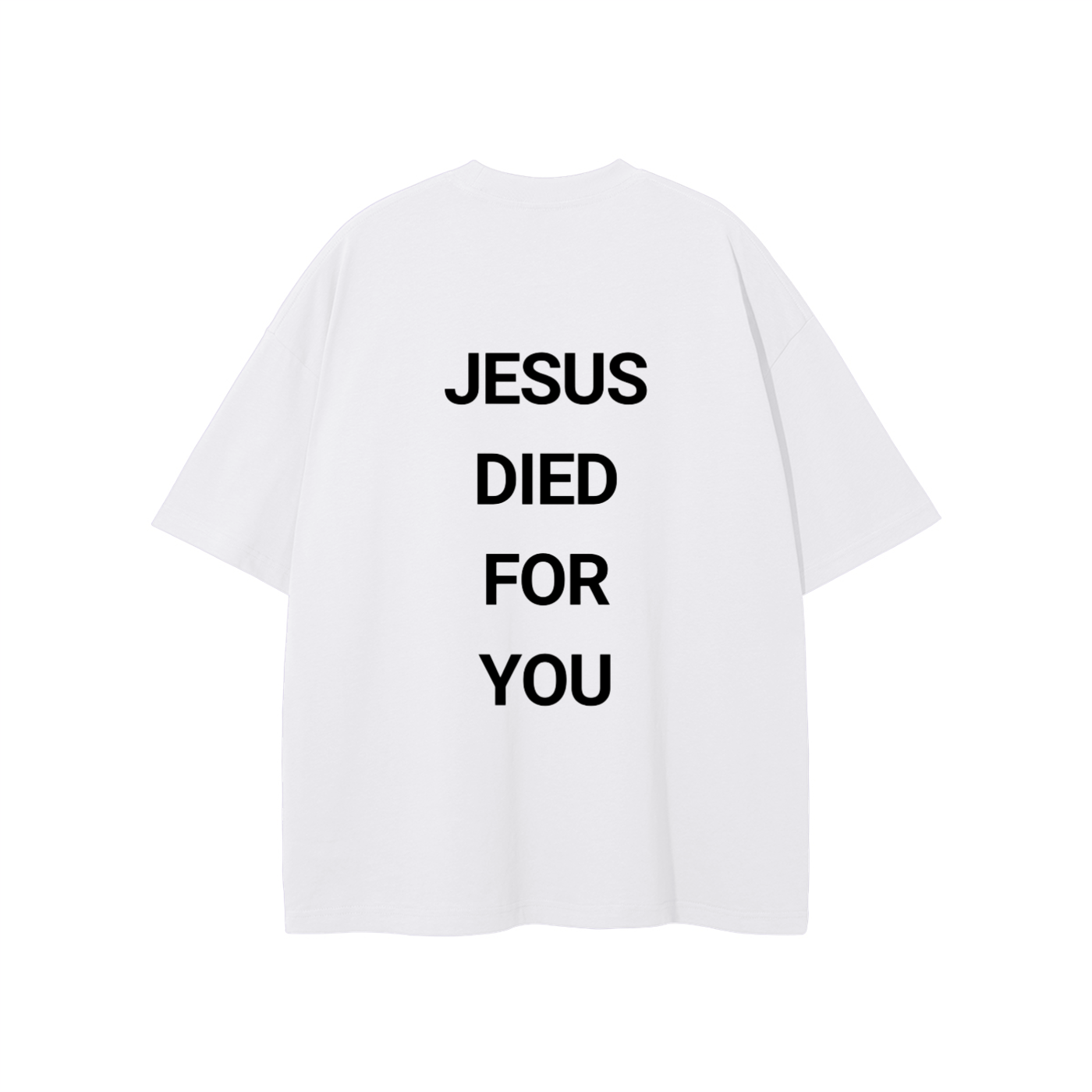 White, Jesus Died For You